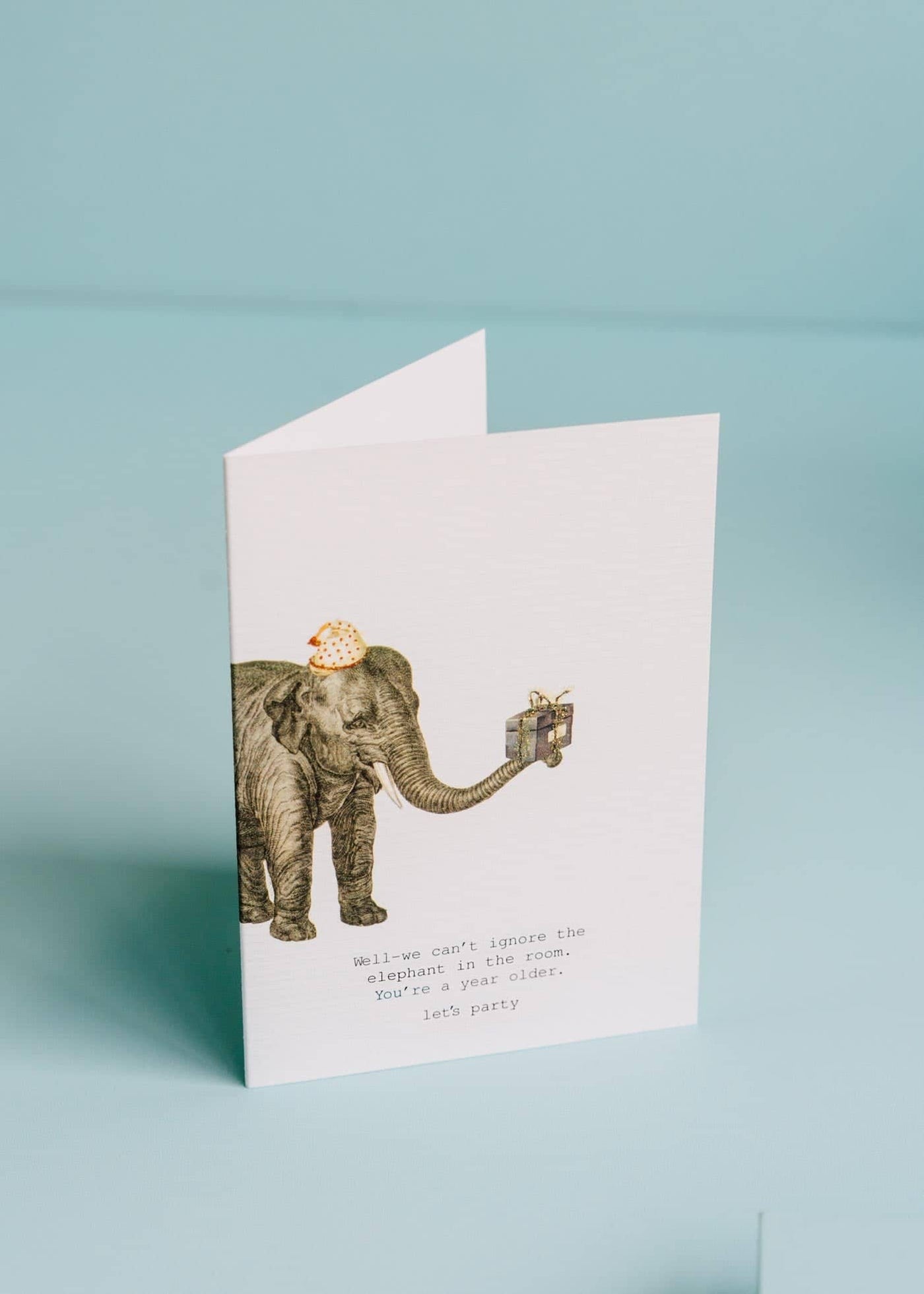 BIRTHDAY GREETING CARD "WE CAN'T IGNORE THE ELEPHANT"
