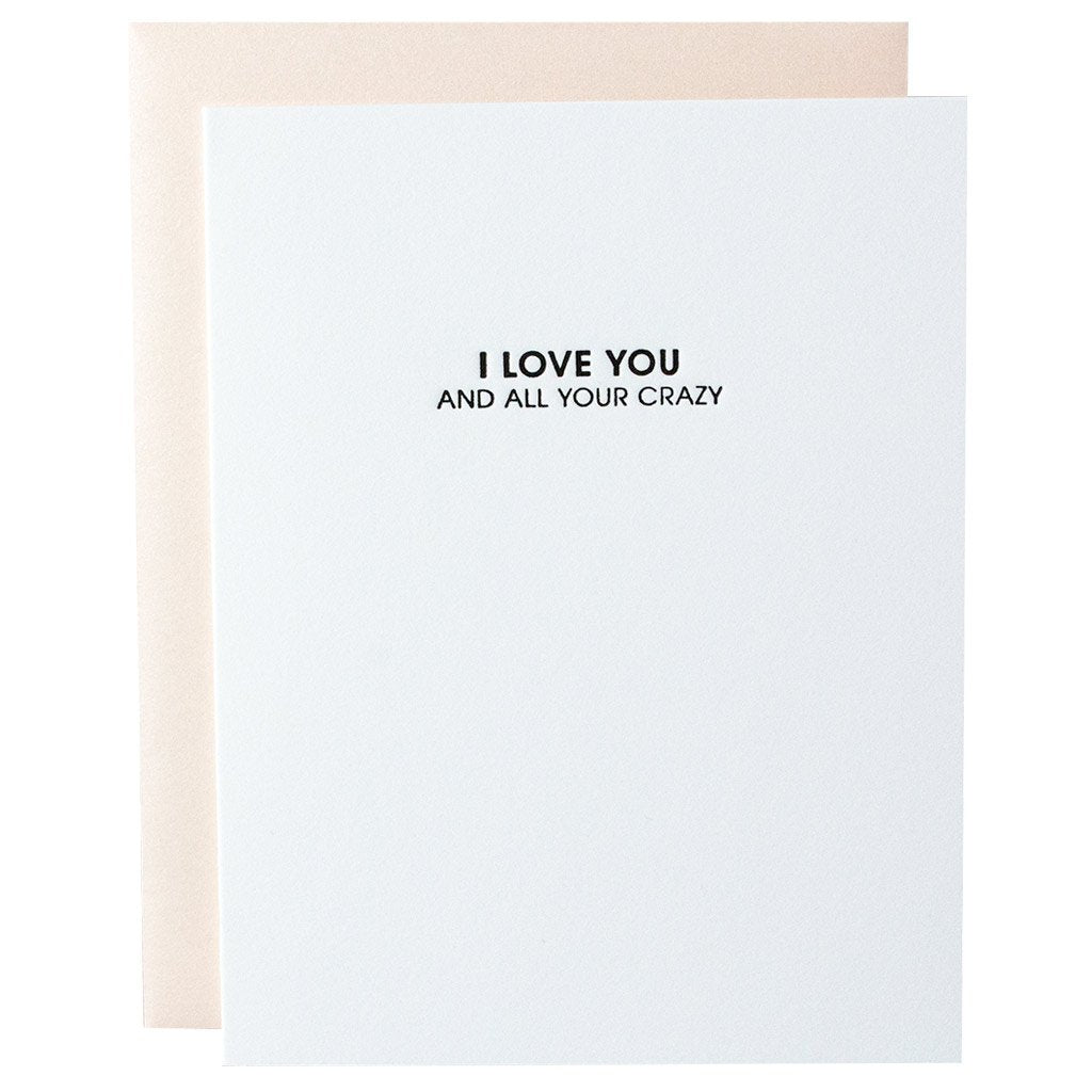 GREETING CARD "LOVE ALL YOUR CRAZY"