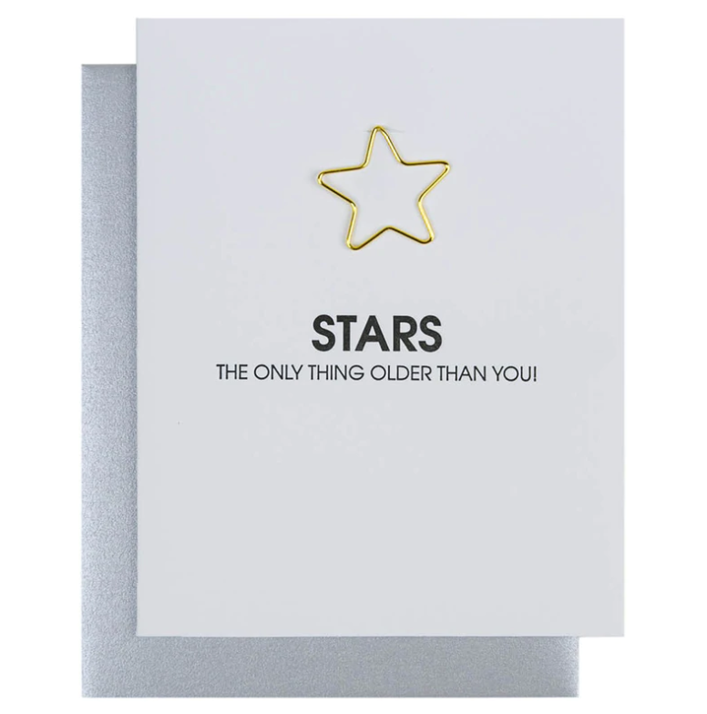 BIRTHDAY GREETING CARD "STARS THE ONLY THING IS OLDER THAN YOU"