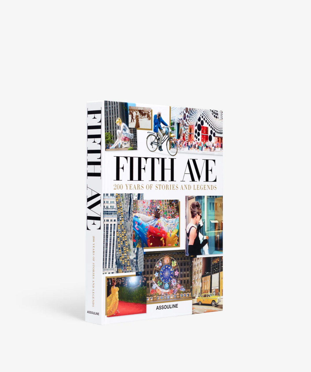 BOOK "FIFTH AVENUE: 200 YEARS OF STORIES AND LEGENDS"