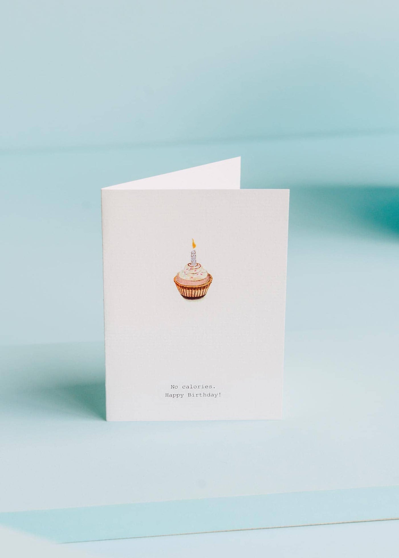 BIRTHDAY GREETING CARD "NO CALORIES" #29878