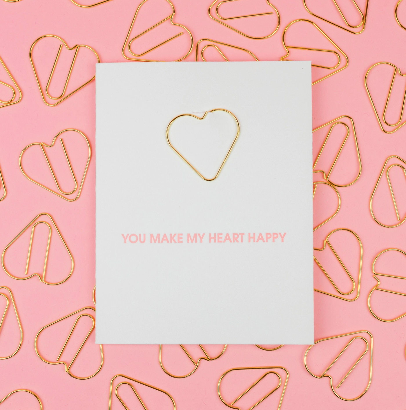 GREETING CARD "YOU MAKE MY HEART HAPPY" PAPER CLIP