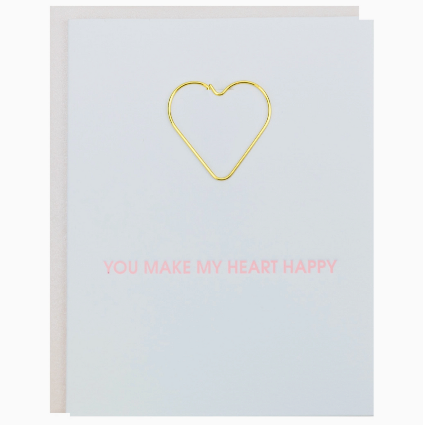 GREETING CARD "YOU MAKE MY HEART HAPPY" PAPER CLIP