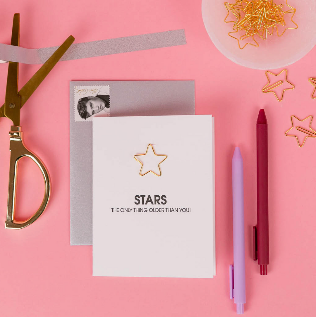 BIRTHDAY GREETING CARD "STARS THE ONLY THING IS OLDER THAN YOU" #56203