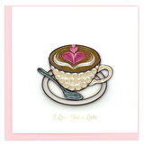 GREETING CARD "LOVE LATTE"