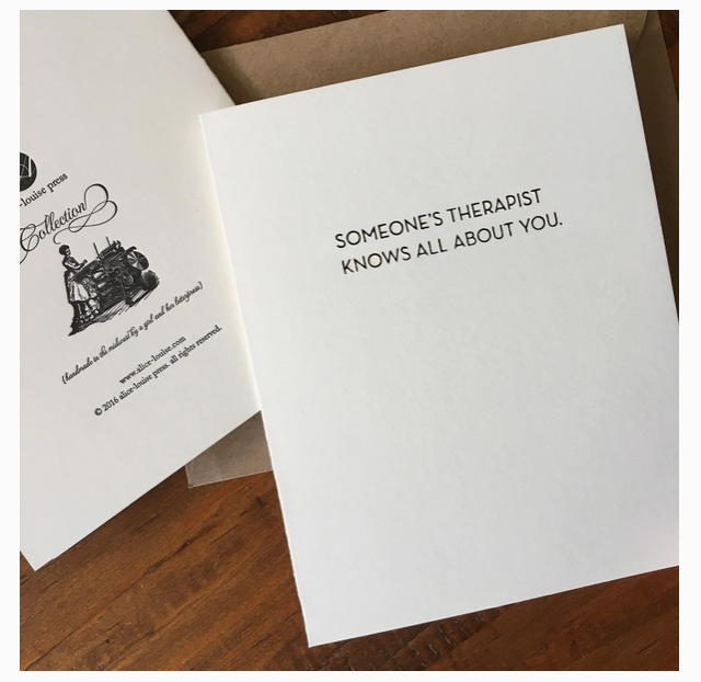GREETING CARD "SOMEONE'S THERAPIST"