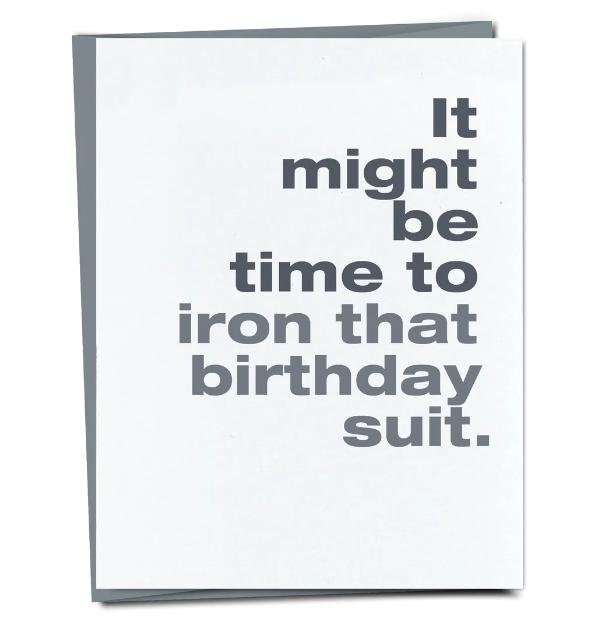 FUNNY GREETING CARD "IRON BIRTHDAY"