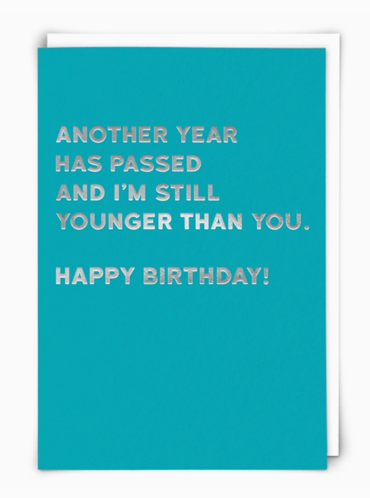 BIRTHDAY GREETING CARD "YOUNGER BIRTHDAY"