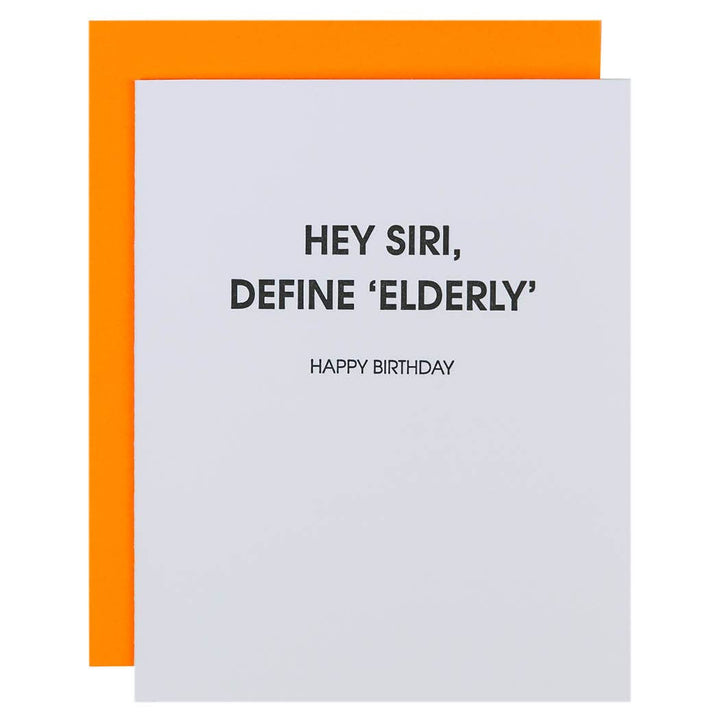 BIRTHDAY GREETING CARD "SIRI DEFINE ELDERLY"