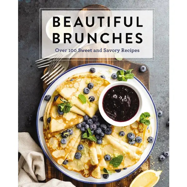 BOOK "BEAUTIFUL BRUNCHES:THE COMPLETE COOKBOOK"