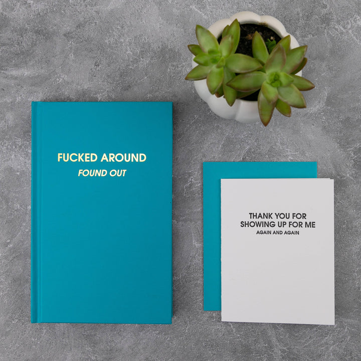 GREETING CARD "THANK YOU FOR SHOWING UP FOR ME AGAIN"