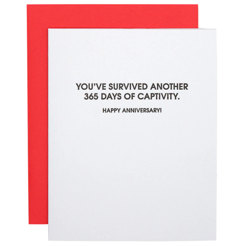 CARD LETTERPRESS "SURVIVED ANOTHER 365 DAYS OF CAPTIVITY"