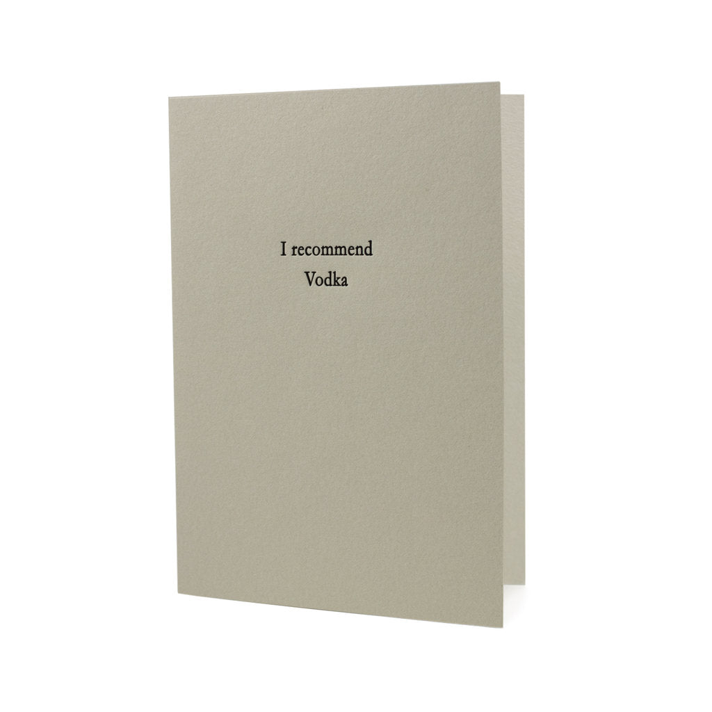 GREETING CARD "I RECOMMEND VODKA"