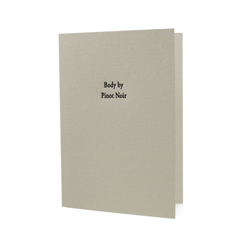 CARD "BODY BY PINOT NOIR"