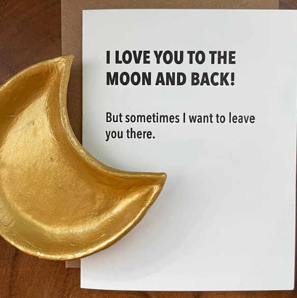 LOVE GREETING CARD "MOON & BACK" #57595