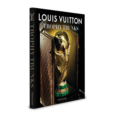 BOOK "LOUIS VUITTON: TROPHY TRUNKS"