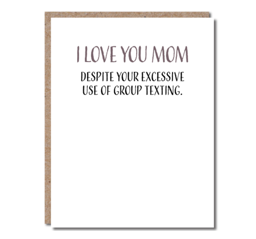 FUNNY GREETING CARD "I LOVE YOU MOM..."