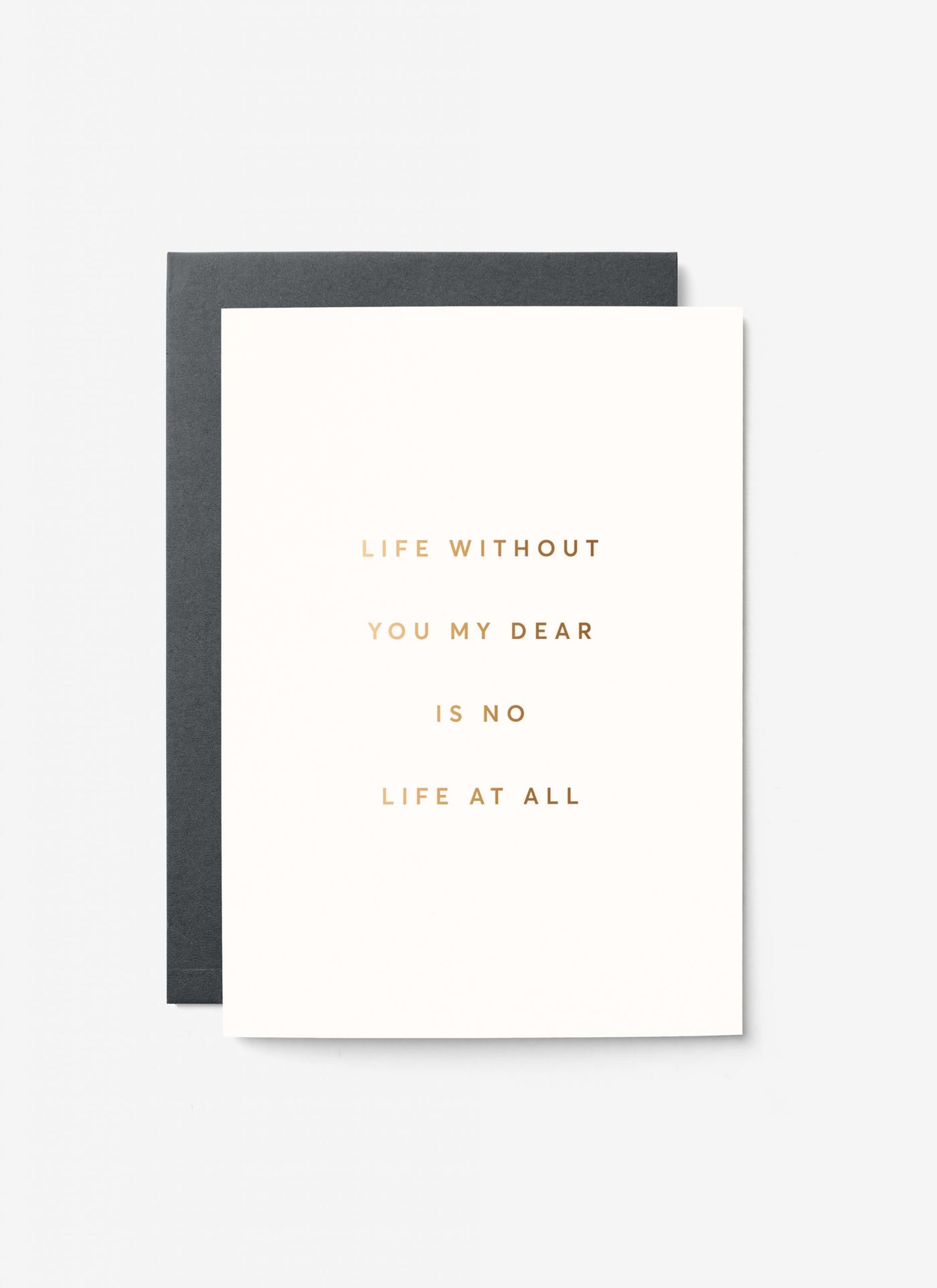 CARD "LIFE WITHOUT YOU"
